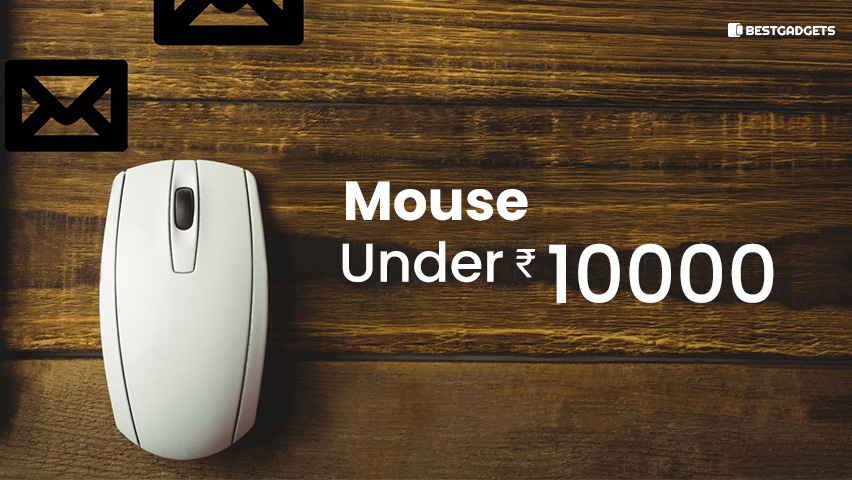 Best Mouse Under 10000 Rs in India