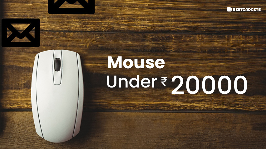 Best Mouse Under 20000 Rs in India