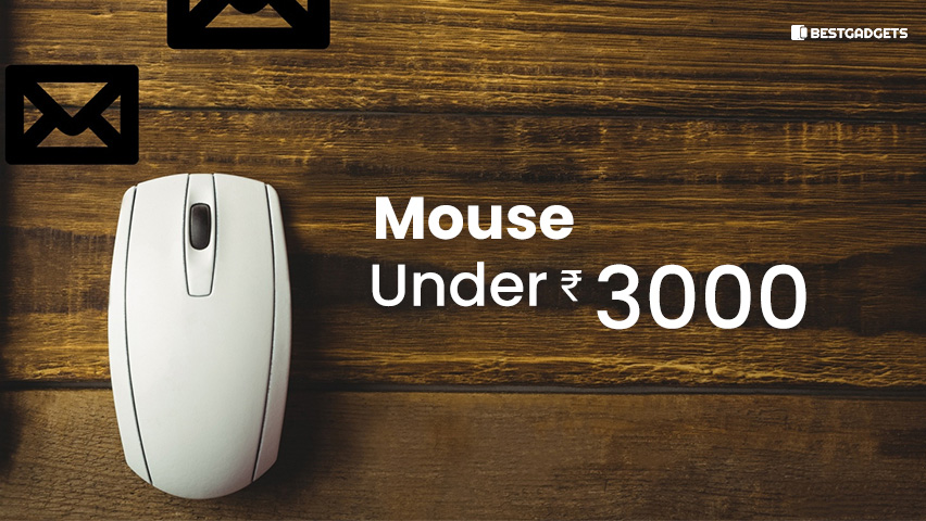 Best Mouse Under 3000 Rs in India